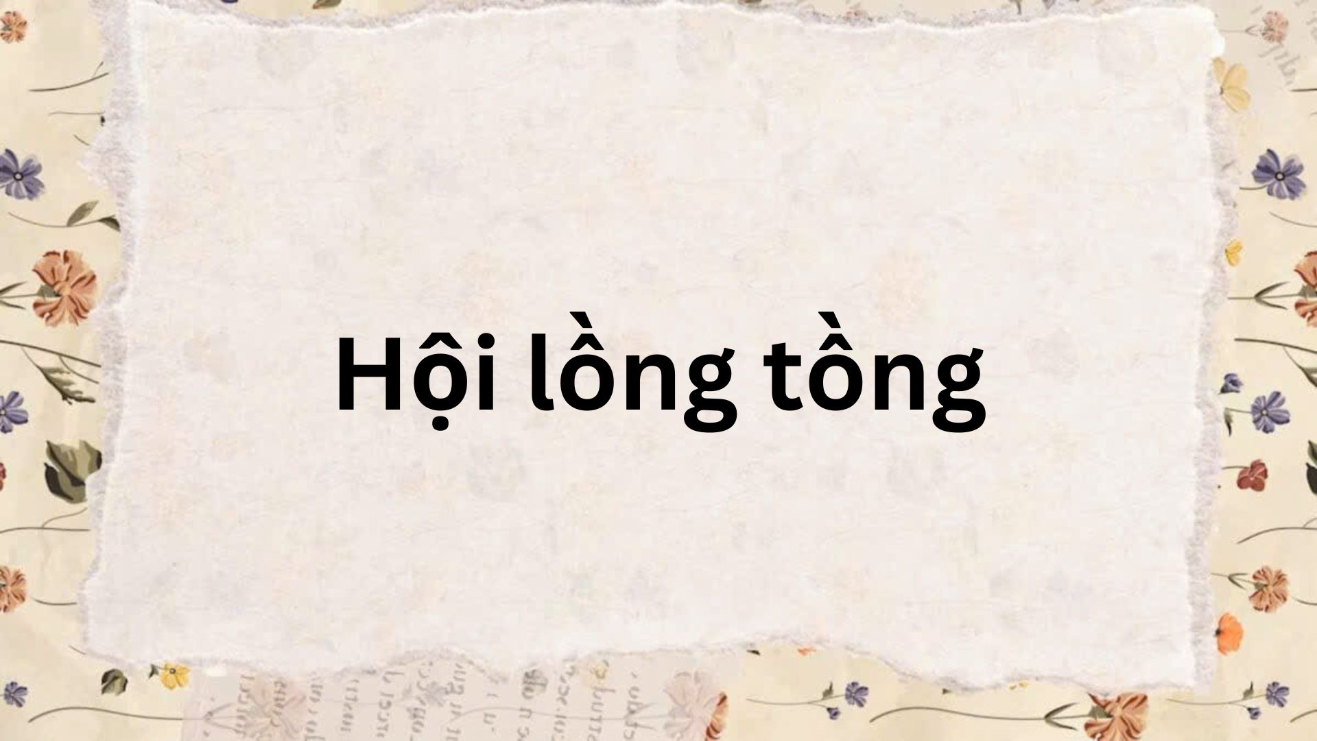 Soạn bài Hội lồng tồng – Kết nối tri thức