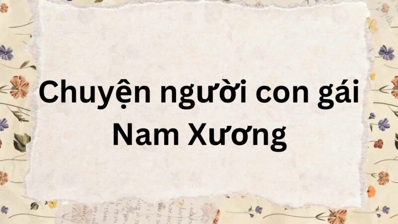 Chuyện người con gái Nam Xương (Tác giả Tác phẩm – sách mới)