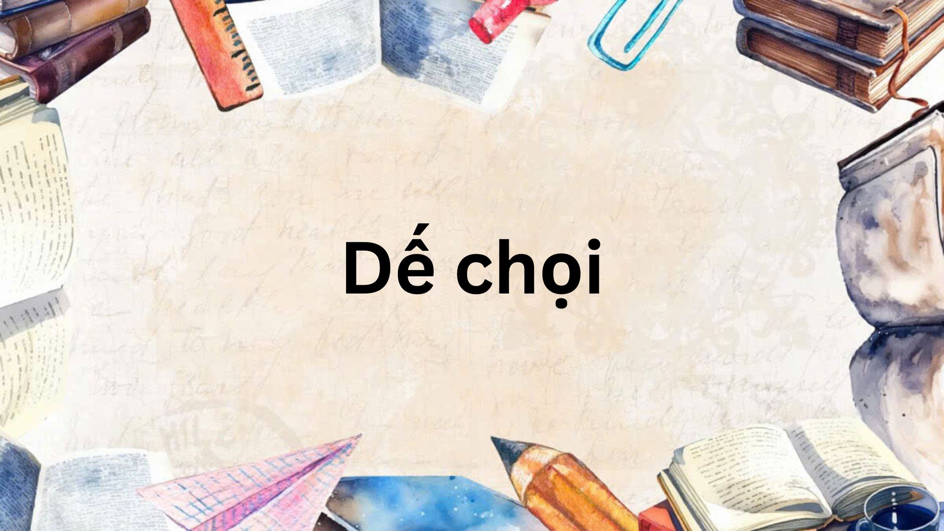 Soạn bài Dế chọi – Kết nối tri thức