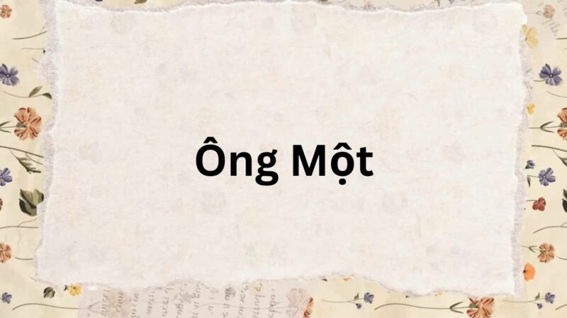 Soạn bài Ông Một – Chân trời sáng tạo