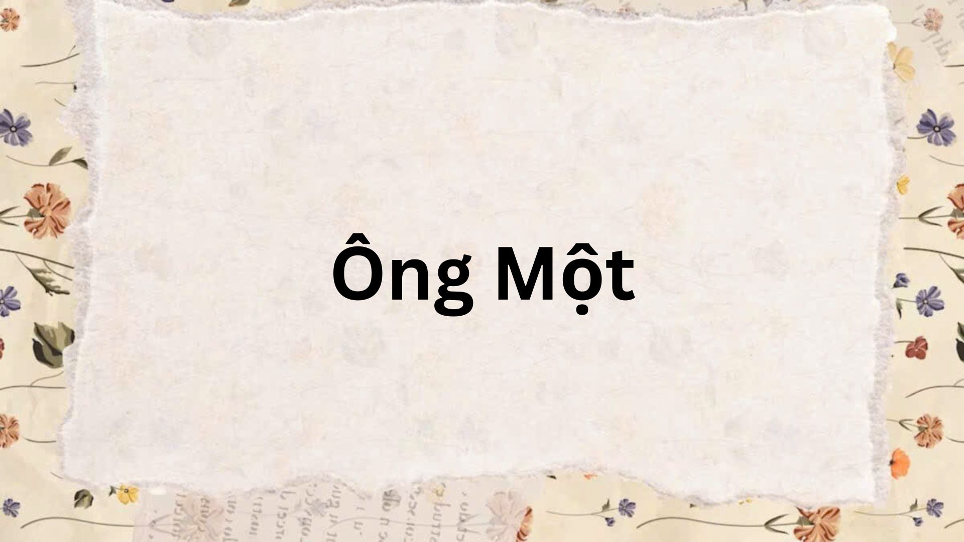 Soạn bài Ông Một – Chân trời sáng tạo