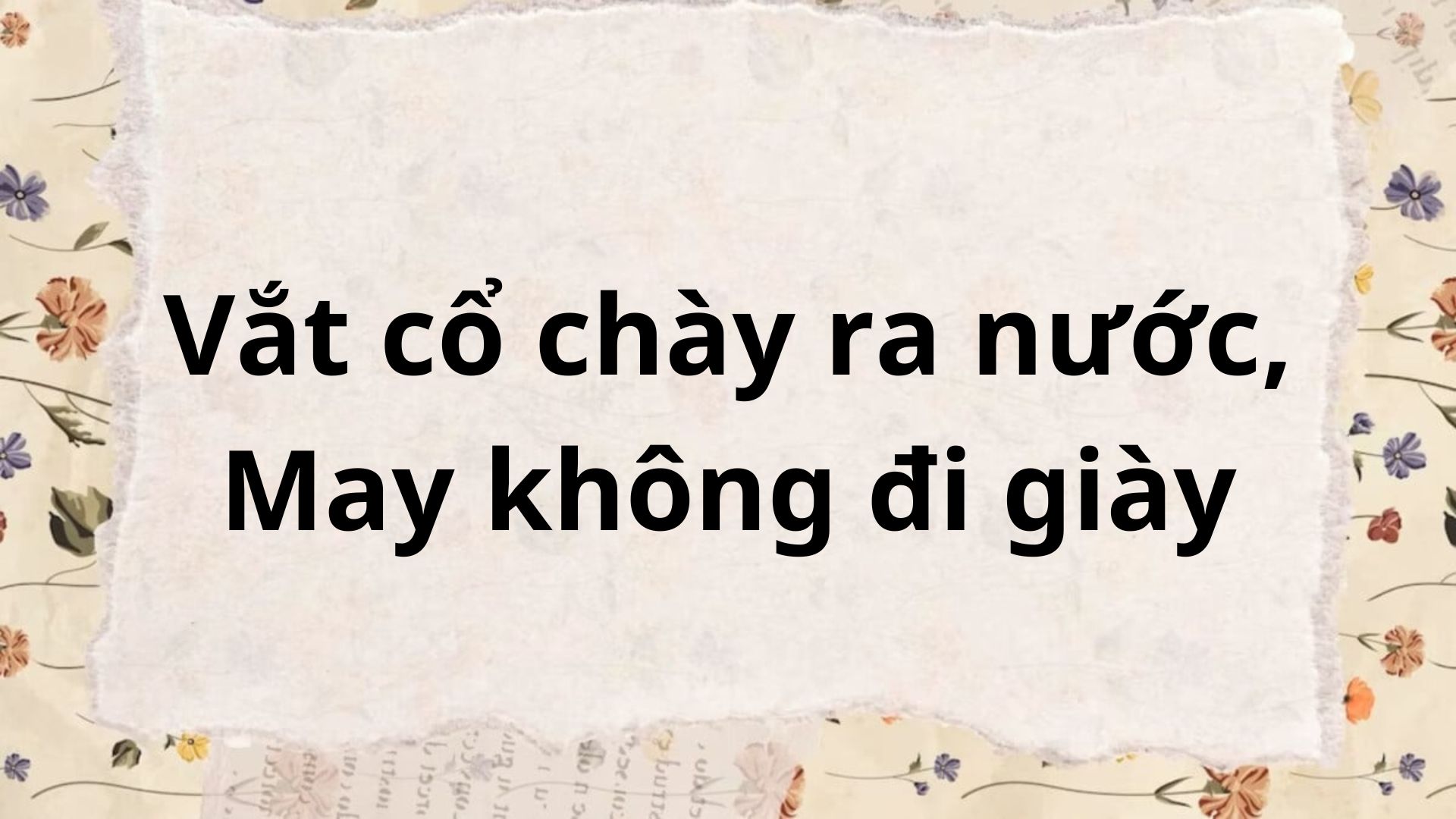 Tóm tắt Vắt cổ chày ra nước – Ngữ văn lớp 8 Chân trời sáng tạo