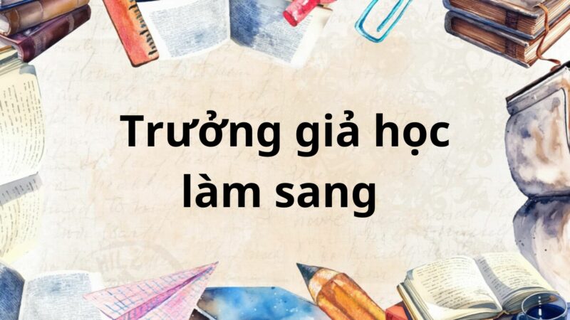 Tác giả – tác phẩm: Trưởng giả học làm sang – Ngữ văn lớp 8 Kết nối tri thức