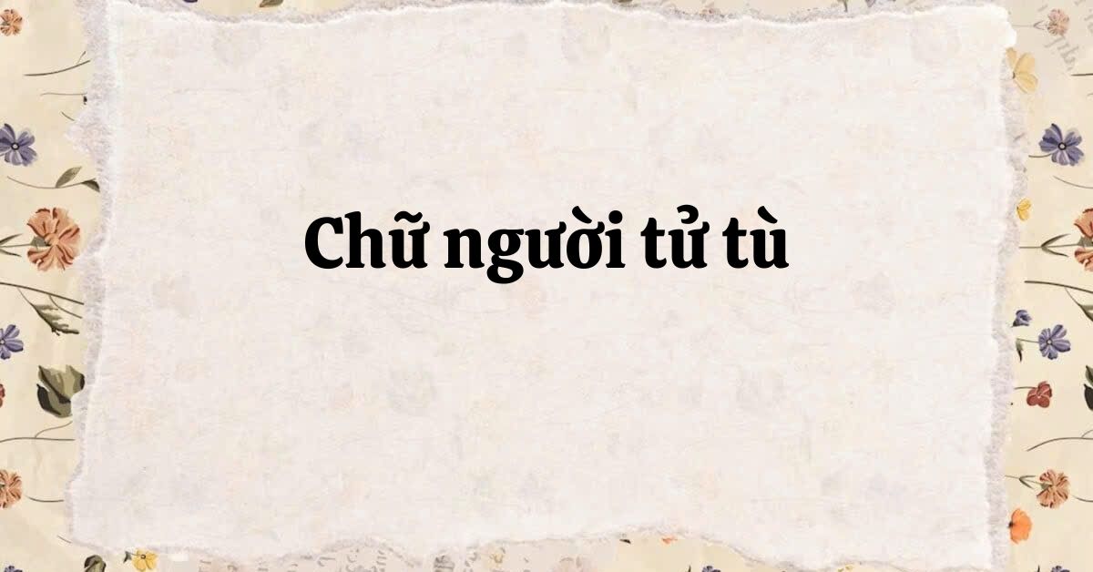 Tóm tắt Chữ người tử tù