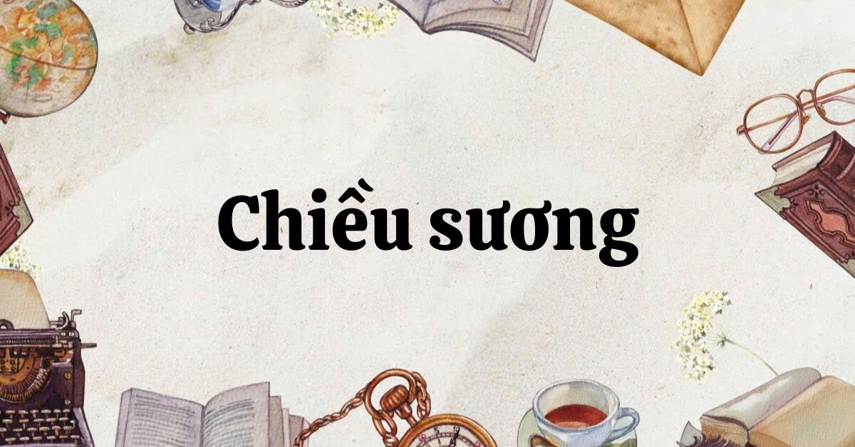 Soạn bài Chiều sương