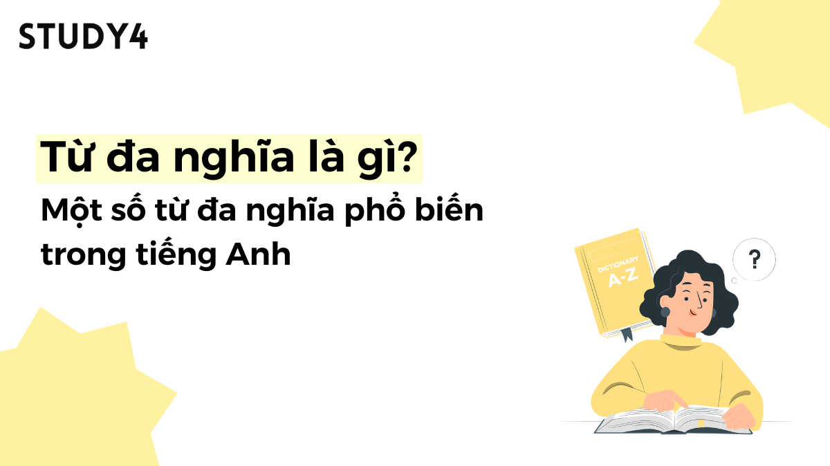 Từ đa nghĩa là gì và ý nghĩa của chúng trong ngôn ngữ hằng ngày